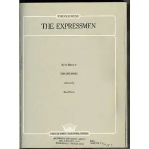 USED-The Expressmen - The Old West by David Nevin (Hardcover)