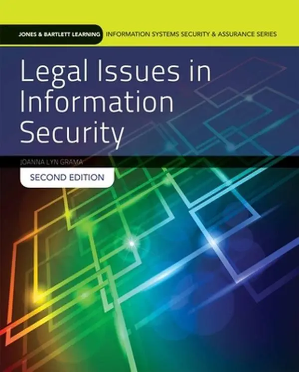 USED-Legal Issues in Information Security: Print Bundle by Grama, Joanna Lyn (Paperback)