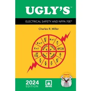 Ugly&' S Electrical Safety and Nfpa 70e, 2024 Edition -- Charles R. Miller, Spiral Bound, Comb or Coil