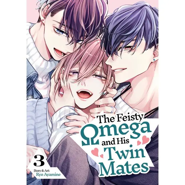 The Feisty Omega and His Twin Mates Vol. 3 -- Ryo Ayamine - Paperback