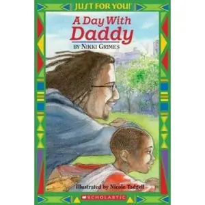 USED-Just For You!: A Day With Daddy by Nikki Grimes (Paperback)
