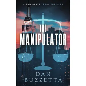 USED-The Manipulator: A Legal Thriller by Buzzetta, Dan (Paperback)