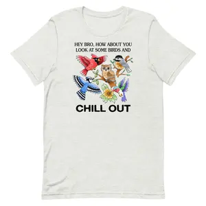 [SALE UP TO 50% ] Chill Birds Unisex t-shirt