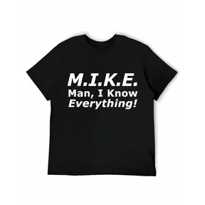 Men's Funny M.I.K.E. Mike Knows Everything T-shirt-Pure Cotton Shrink-Resistant Casual Style, Eye-Catching White with Printed Pattern, Regular Fit round Neck, L-Humor Gift for Mike, Travel Clothing |   Humor Design |   Durable Fabric, Fun Short-Sleeved Sh