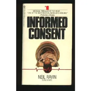 USED-Informed Consent by Neil Ravin (Paperback)