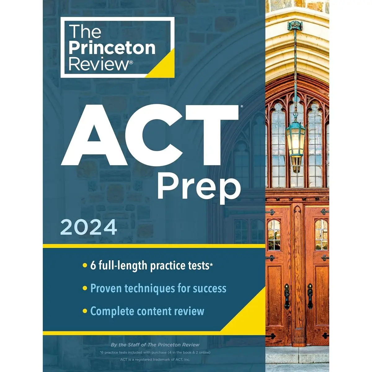 Princeton Review ACT Prep, 2024: 6 Practice Tests + Content Review + Strategies (2024) (College Test Preparation)