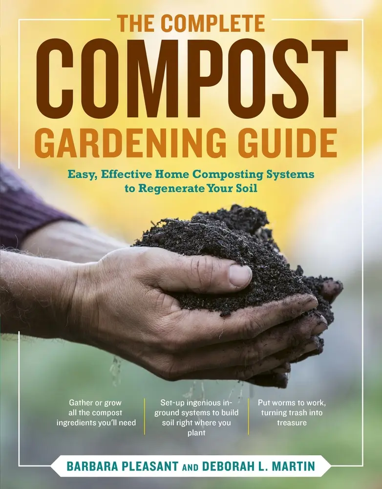 USED Book - The Complete Compost Gardening Guide: Banner Batches, Grow Heaps, Comforter Compost, and Other Amazing Techniques for Saving Time and Money, and Produ by Martin, Deborah L. (Paperback) - english