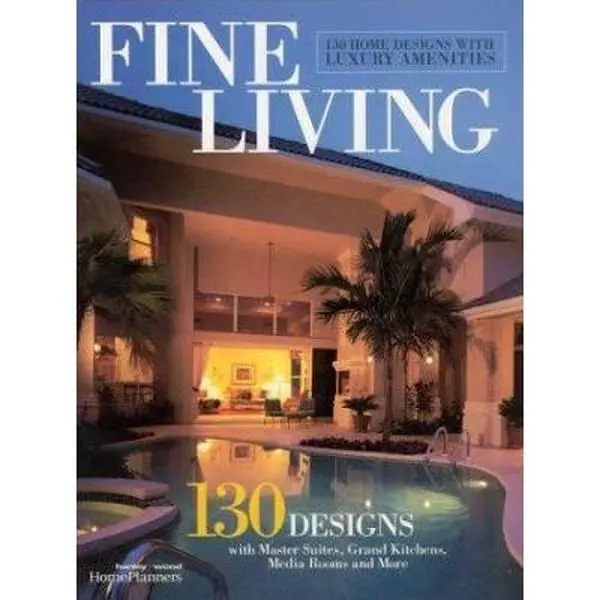 USED-Fine Living: 130 Home Designs With Luxury Amenities by Inc. Home Planners (Paperback)