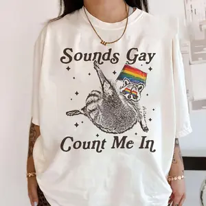 Sounds Gay Count Me In Raccoon Shirt for LGBTQ+ Pride Month, Casual Regular Fit Tee, Perfect Gift for the LGBTQ+ Community, Short Sleeve Tee