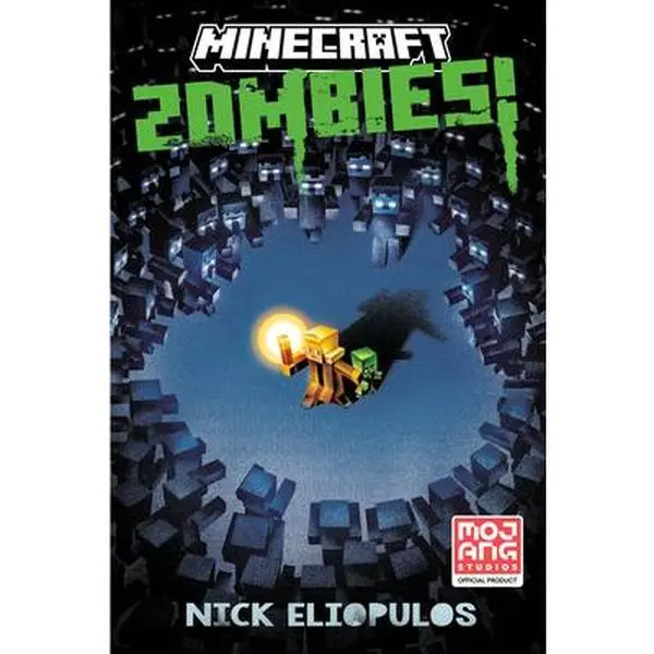 Minecraft: Zombies! - Official Minecraft Novel for Johnny & Bobbie, New English Edition by Nick Eliopulos, Paperback, Random House Worlds