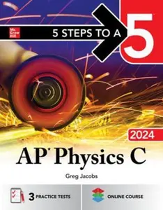 USED-5 Steps to a 5: AP Physics C 2024 by Jacobs, Greg (Paperback)