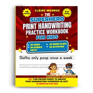 Claire Monroe Superhero Handwriting Workbook for Kids Ages 6–9 | 130+ Pages of Letters, Words & Fun Activities | Adventure-Style Learning | Bundle Options Available