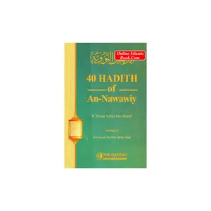40 Hadith Of An-Nawawi BY Al-Imam Yahya bin Sharaf