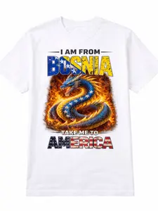 I AM FROM BOSNIA TAKE ME TO AMERICA T-SHIRT