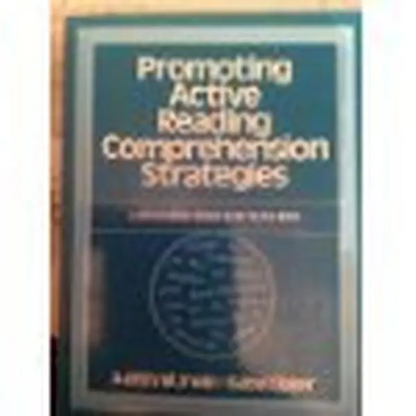 USED-Promoting Active Reading Comprehension Strategies: A Resource Book for Teachers by Judith W. Irwin (Paperback)
