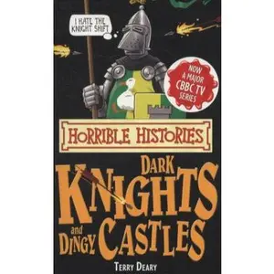 USED-Dark Knights and Dingy Castles (Horrible Histories Special) by Terry Deary (Paperback)