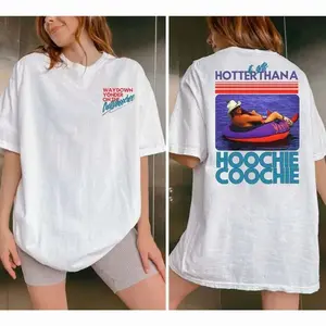 Hotter Than A Hoochie Coochie Two Sides Tshirt, Chattahoochee Jackson Country Song, Summer Shirt, Unisex Sweater Pullover Tee Womenswear Tops X8F