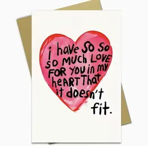 I Have So Much Love For You It Doesn't Fit Funny Romantic Valentine's Day Anniversary Card with Heart