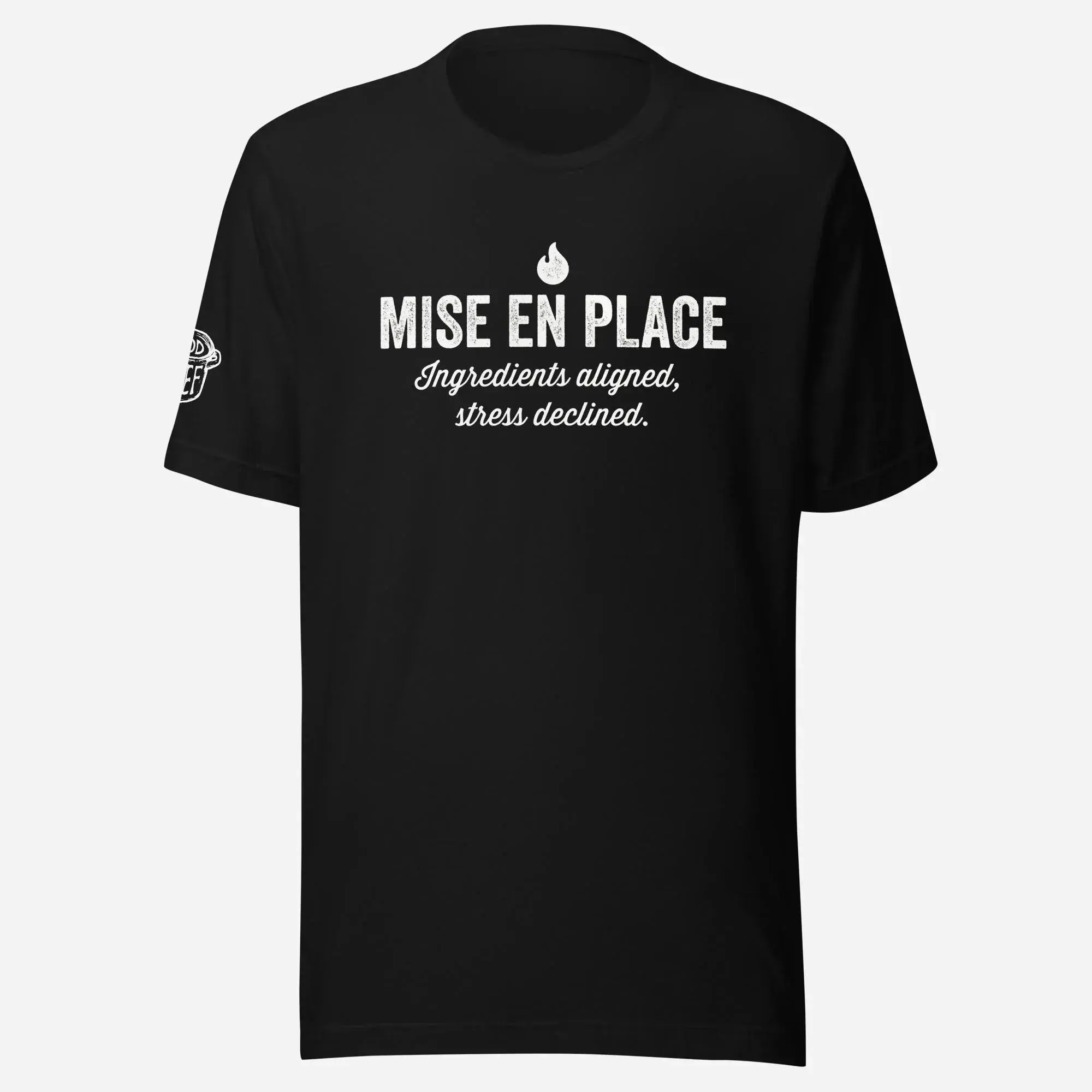 Mise En Place Chef Unisex Tee
