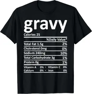 Gravy Nutrition Thanksgiving Costume Food Facts Christmas T-Shirt Pure Cotton Graphic Tees Menswear Top: Gifts for Men & Women