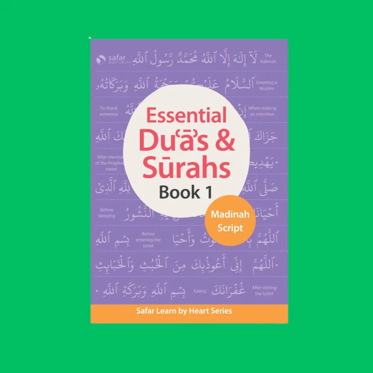 Essential Dua's and Surahs: Book 1 (Memorization) – Learn by Heart Series