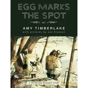 Egg Marks the Spot by Amy Timberlake, Jon Klassen [Hardcover Book]