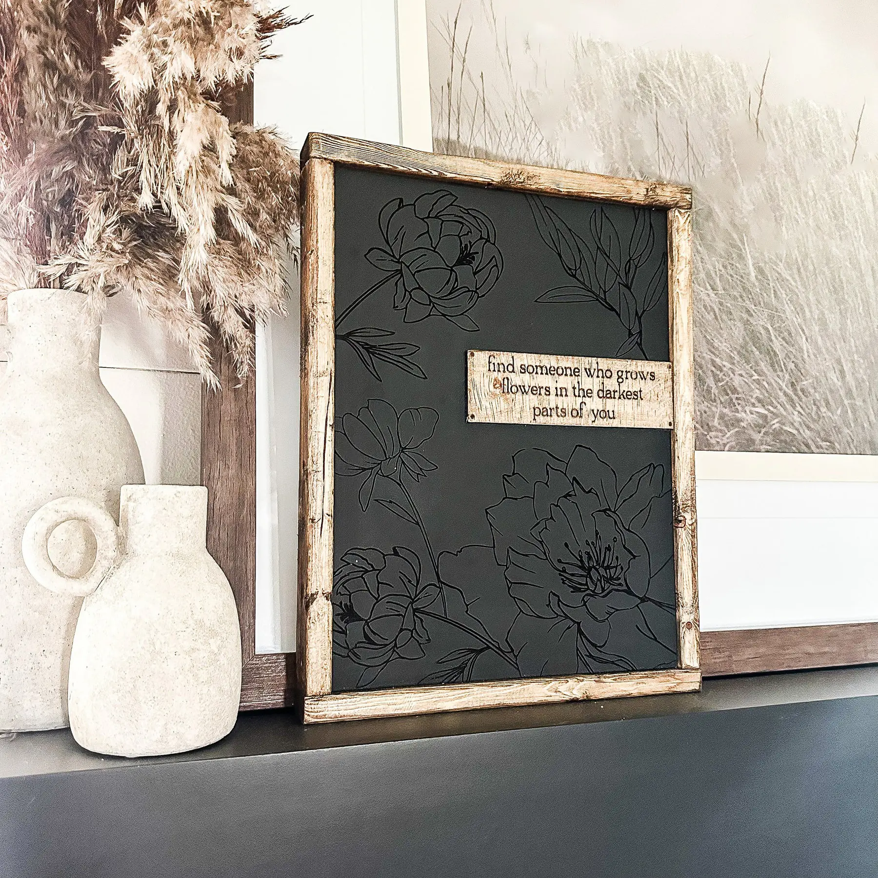 Find Someone Who Grows Flowers in the Darkest Parts of You, Floral Wood Sign, Rustic Home Decor, Farmhouse Style, Vintage Plaque Decor, Perfect for Living Room & Mantel, Wooden Wall Art, Ideal Gift Idea, Home Decor Products, Decoration Items