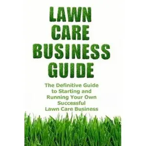 USED-Lawn Care Business Guide by Cash, Patrick (Paperback)