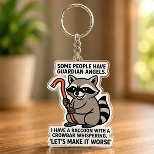 Some People Have Guardian Angels I Have a Raccoon with a Crowbar Funny Acrylic Keychain Cute Raccoon Meme Gift