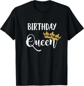 Birthday Queen Shirt Tiara Crown 21 30 40 50 Birthday Gift T-Shirt