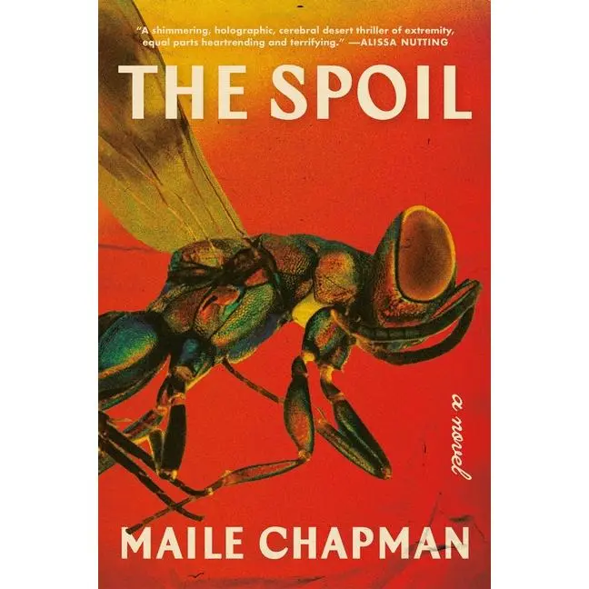 The Spoil by Maile Chapman (Paperback)