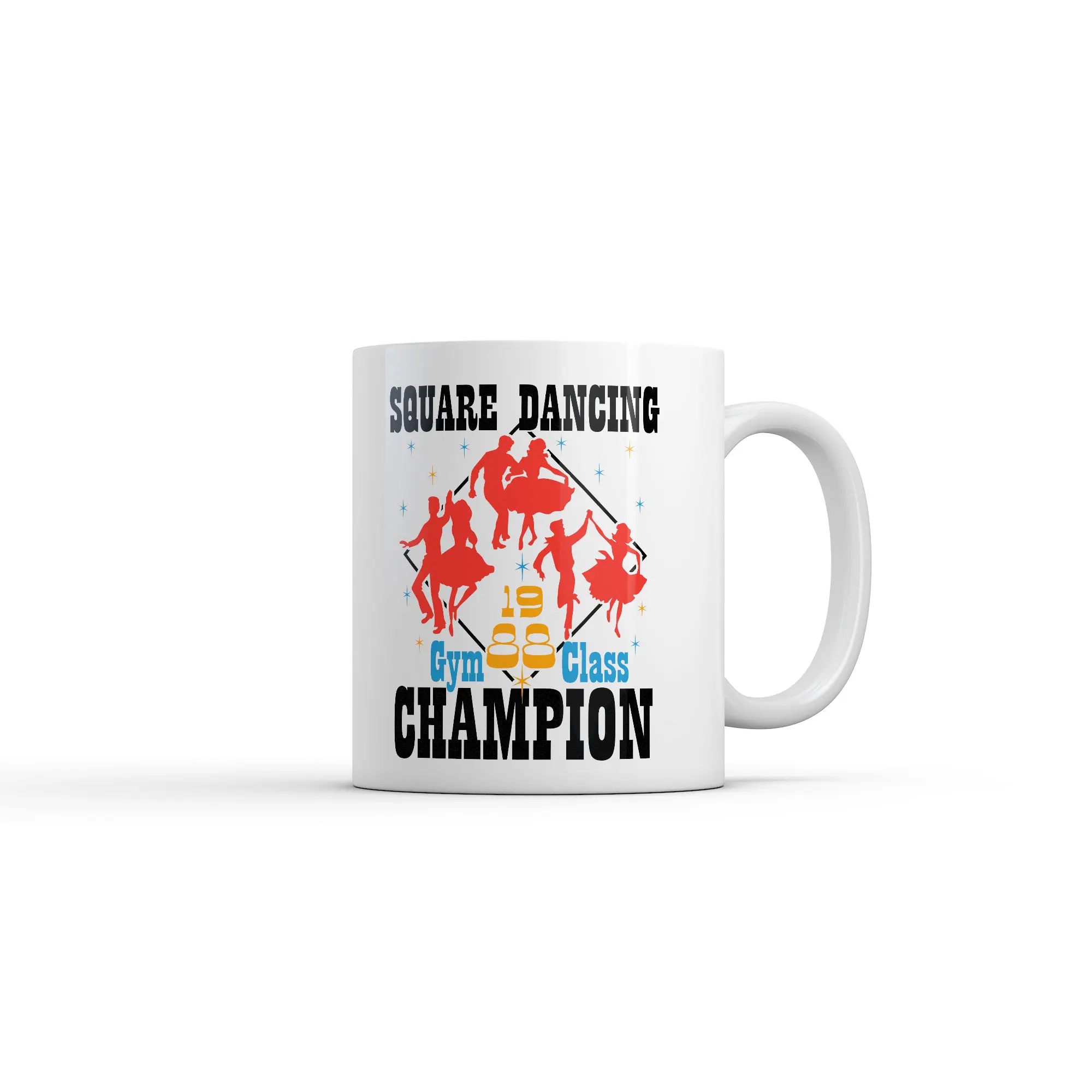 Square Dancing Champion Mug Funny Sarcastic Graphic Novelty Coffee Cup - 11oz Funny Coffee Mugs Ceramic Printed Drinkware Cup