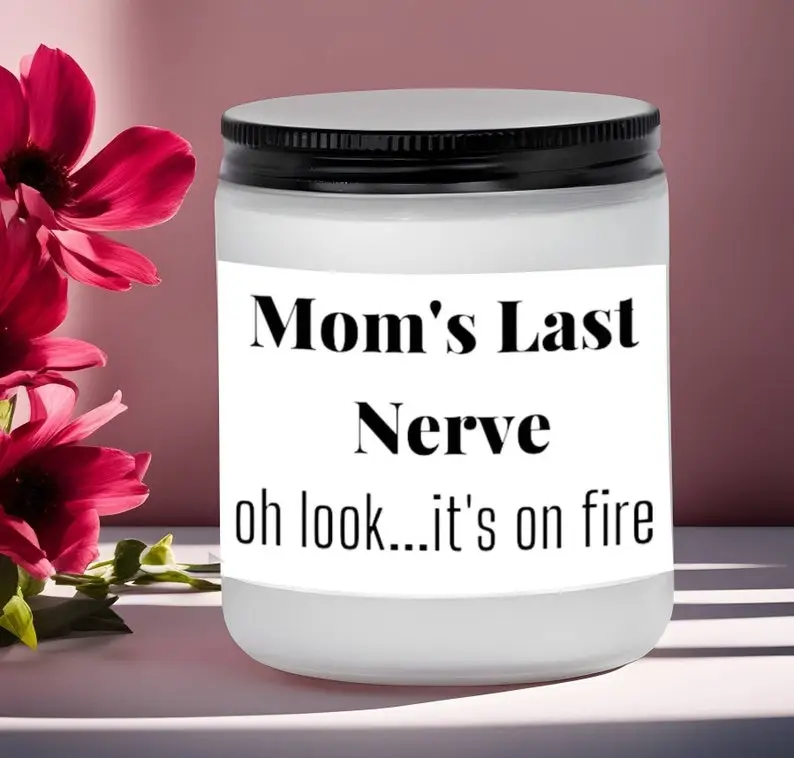 Mom Last Nerve Candle, Candles for mom, Mom gifts, mom candle, Birthday gifts for mom, Last Nerve Candle, mother gifts, stepmom from daughter, ,Candle