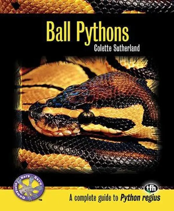 USED Book - Ball Pythons: A Complete Guide to Python Regius (Complete Herp Care) by Colette Sutherland (Paperback) - english
