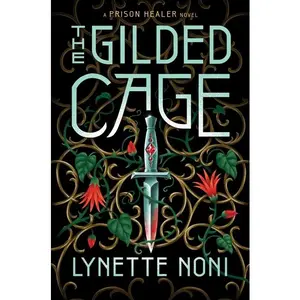 The Gilded Cage by Lynette Noni [Hardback Book]