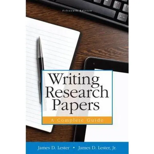 Used Research Process & Academic Writing Book - Writing Research Papers: A Complete Guide, 15th Edition by James D. Lester, Good Spiral-Bound Student Paperback (English), Step-By-Step Guidance