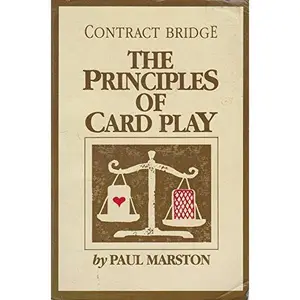 USED-The Principles of Card Play. Contract Bridge by Paul Marston (Paperback)
