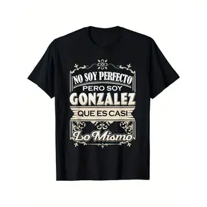 Men's Last Name Gonzalez Surname Shirt T-Shirt, 100% Cotton Friend T-Shirts Friendly T-Shirts Friendship T-Shirts, 180G, Round Neck, Black, Size S-XXXL