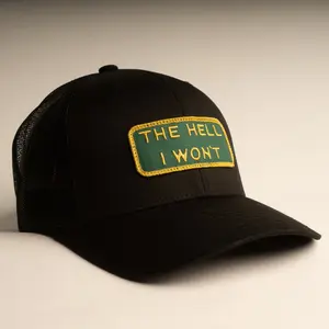 "THE HELL I WON'T" Black Trucker hat