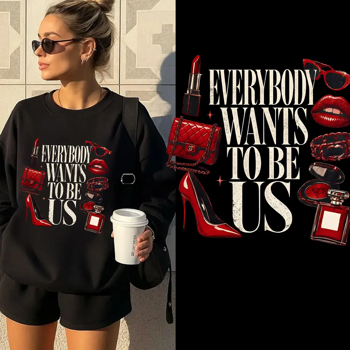 “Everybody Wants To Be Us” DTF Transfer - Confidence Vibes - Haters · Goals - Suitable For T-shirts, Bags & Fabric Decor, Washable Iron-On Stickers, Funny Sarcastic Heat Transfer Stickers