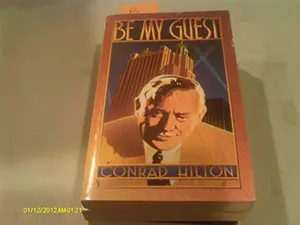 USED-Be My Guest by Conrad Hilton (Unknown)