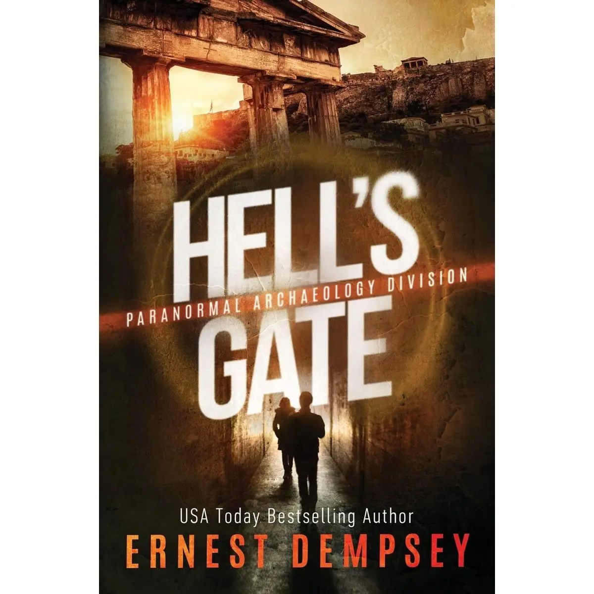 Hell's Gate: A Paranormal Archaeology Division Thriller Paperback – February 23, 2020