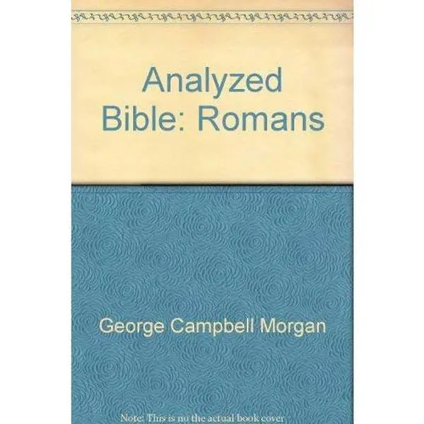 USED-Analyzed Bible Romans by Campbell G. Morgan (Paperback)