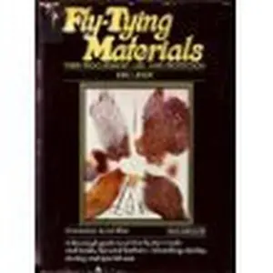 USED-Fly-Tying Materials: Their Procurement, Use, and Protection. by Eric Leiser (Hardcover)