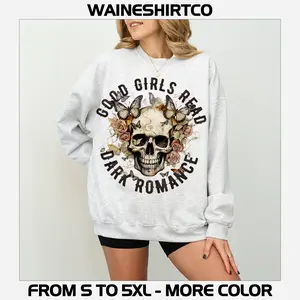 Good Girl Read Dark Romance Sweatshirt, Spicy Girl Hoodie, Dark Romance T-shirt, Gift For Her, Booklover Crewneck, Spicy Booktok, Smut Booktok