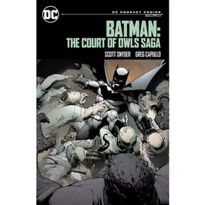 Batman: The Court of Owls Saga: DC Compact Comics Edition -- Scott Snyder, Paperback