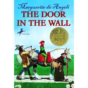 USED-The Door in the Wall: (Newbery Medal Winner) by De Angeli, Marguerite (Paperback)