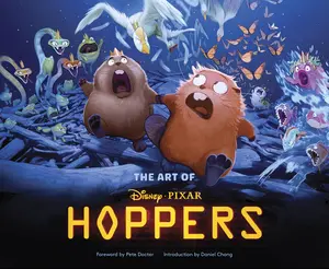 Disney/Pixar the Art of Hoppers -- Pixar Animation Studios - Hardcover