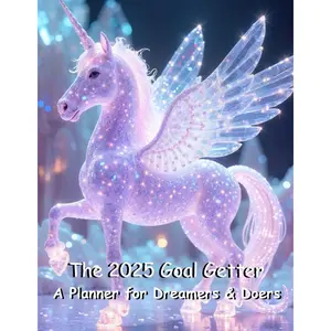 The 2025 Goal Getter: A Planner for Dreamers & Doers Paperback – December 14, 2024