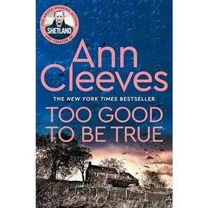 USED-Too Good To Be True: A Jimmy Perez Mystery by Ann Cleeves (Paperback)
